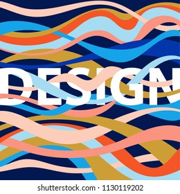 Designer abstract waves with an inscription for the design of posters, flyers, invitations, banners