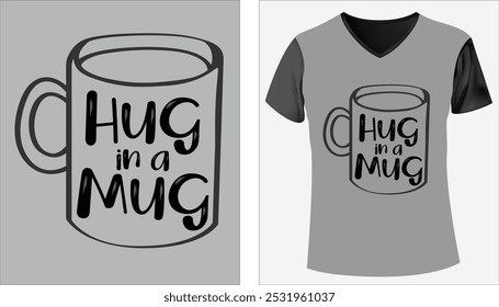 
Designs for  hug in a mug Coffee T-shirts, Illustration for Print-On-Demand Tee, Cute Clothing, Cute Kawaii Cup Cartoon Character on a T-shirt template - Vector 