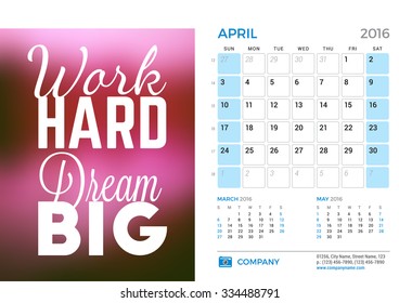 Desk Calendar for 2016 Year. April. Vector Stationery Design Template with Motivational Quote on the Blurred Background, Company Logo and Contact Information. Week Starts Sunday. 3 Months on Page