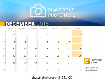 Desk Calendar for 2016 Year. December. Vector Design Print Template with Place for Photo, Logo and Contact Information. Week Starts Monday. Calendar Grid with Week Numbers and Place for Notes