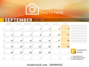 Desk Calendar for 2016 Year. September. Vector Design Print Template with Place for Photo, Logo and Contact Information. Week Starts Monday. Calendar Grid with Week Numbers and Place for Notes