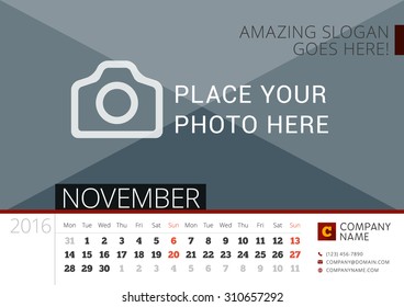 Desk Calendar 2016 Year. Vector Design Print Template with Place for Photo. November. Week Starts Monday