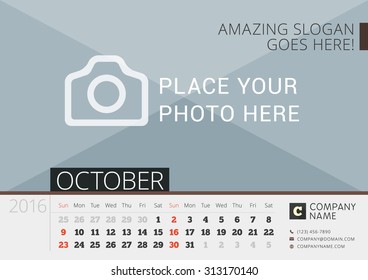 Desk Calendar for 2016 Year. Vector Design Print Template with Place for Photo. October. Week Starts Sunday