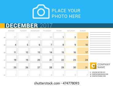 Desk Calendar for 2017 Year. December. Vector Design Print Template with Place for Photo, Logo and Contact Information. Week Starts Monday. Calendar Grid with Week Numbers and Place for Notes