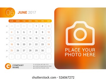 Desk Calendar for 2017 Year. June. Vector Design Print Template with Place for Photo, Logo and Contact Information. Week Starts on Sunday. Calendar Grid with Week Numbers