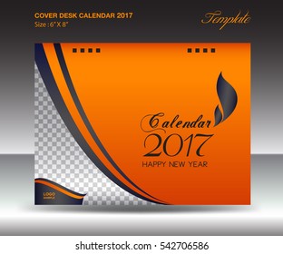 Desk calendar 2017 year Size 6x8 inch horizontal, Orange Cover design, Business brochure flyer template, advertisement, book