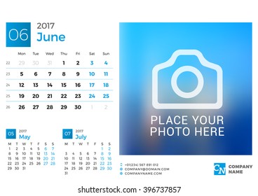 Desk Calendar for 2017 Year. Vector Design Print Template with Place for Photo. June. Week Starts Monday. 3 Months on Page