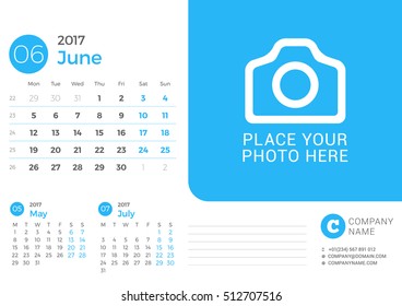 Desk Calendar for 2017 Year. Vector Print Template with Place for Photo. June. Week Starts Monday. 3 Months on Page