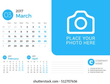 Desk Calendar for 2017 Year. Vector Print Template with Place for Photo. March. Week Starts Monday. 3 Months on Page