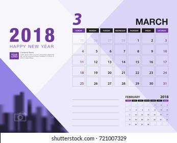 Desk calendar 2018 template. MARCH 2018 month. Planner. Week starts on Sunday. Stationery design. advertisement. flyer. vector layout.
