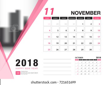 Desk calendar 2018 template. NOVEMBER 2018 month. Planner. Week starts on Sunday. Stationery design. advertisement. flyer. vector layout.