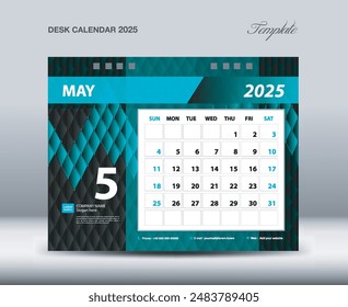 Desk Calendar 2025 template vector, May 2025 year, Week starts Sunday, Planner design, Stationery design, flyer design, wall calendar 2025 year design, printing media creative idea  