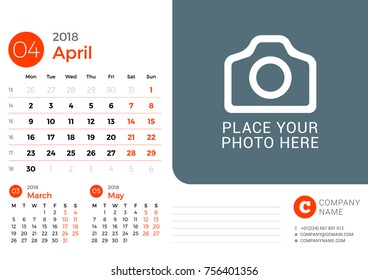 Desk calendar for April 2018 year. Vector design print template with place for photo. Week starts on Monday. 3 months on page
