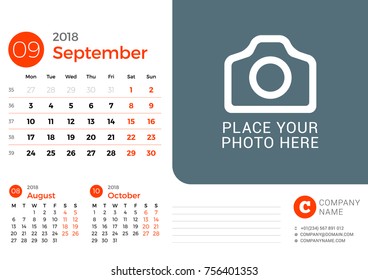 Desk calendar for September 2018 year. Vector design print template with place for photo. Week starts on Monday. 3 months on page