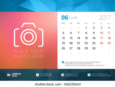 Desk Calendar Template for 2017 Year. June. Design Template with Place for Photo. Week starts Monday. Vector Illustration