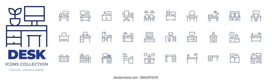 Desk icons collection. Thin Line icons, editable stroke. teacher, coworkingspace, desktop, computer, infopoint, reception, humanresources, information, worker, overwork, workplace, desk, workspace, informationdesk, officedesk