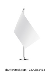 Desk or table flag on chrome pole mock up. White paper or fabric flag on metal stand. Promotional and advertising vector template isolated on white background.