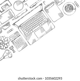 Desk top view frame. Laptop, phone, pen, notebook. Hand drawn sketch vector illustration. Engraved style image.