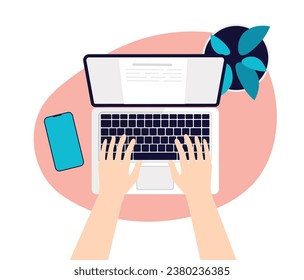 Vista superior de escritorio con manos humanas escribiendo en el teclado. Lugar de trabajo con portátil, teléfono, planta sobre una mesa. Plantilla de ilustración plana vectorial en un estilo plano de moda.