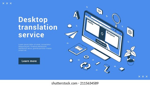 Desktop translation service laptop monitor browsing advertising banner landing page isometric vector illustration. Online translator multilingual dictionary for learning education or travel tourism