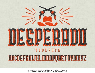 "Desperado" typeface. Wild west style font with cowboy hat and two guns.