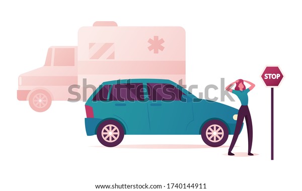 Desperate Woman Holding Head Stand at Car\
and Stop Road Sign on Ambulance Van on Background. Female Character\
Eyewitness of Accident on Street, Earthquake Aftermath. Cartoon\
Vector Illustration