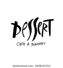 Dessert cafe and bakery logo modern typography lettering phrase text. Vector art isolated on white background.