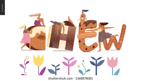 Dessert font - modern flat vector concept digital illustration of temptation font, sweet lettering and girls. Caramel, toffee, biscuit, waffle, cookie, cream and chocolate letters. Lettering Chew
