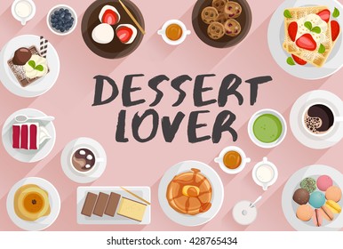 Dessert : Food Illustration In Top View : Vector Illustration