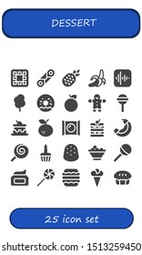 dessert icon set. 25 filled dessert icons.  Collection Of - Waffle, Cannoli, Pineapple, Banana, Apple, Cotton candy, Doughnut, Orange, Gingerbread, Lollipop, Cake, Tangerine icons