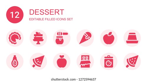 dessert icon set. Collection of 12 filled dessert icons included Cake, Honey, Ice cream, Apple, Papaya, Watermelon, Chocolate, Cookies, Creme caramel