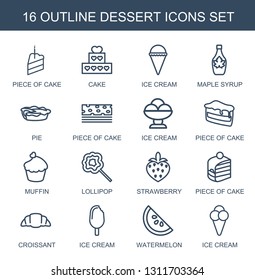 dessert icons. Trendy 16 dessert icons. Contain icons such as piece of cake, cake, ice cream, maple syrup, pie, muffin, lollipop, strawberry. dessert icon for web and mobile.