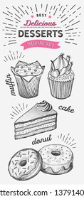 Dessert illustration - cake, donut, croissant, cupcake, muffin for bakery restaurant. Vector hand drawn poster for food cafe and pastries truck. Design with lettering and doodle vintage graphic.