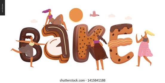 Dessert lettering - Bake - modern flat vector concept digital illustration of temptation font, sweet lettering and girls. Caramel, toffee, biscuit, waffle, cookie, cream and chocolate letters