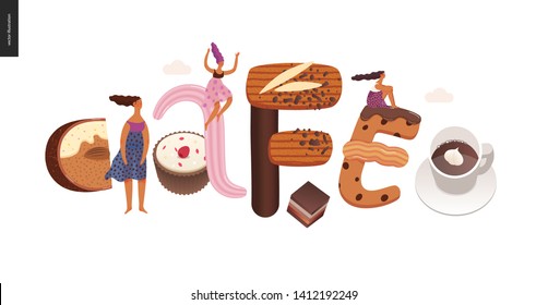 Dessert lettering - Cafe - modern flat vector concept digital illustration of temptation font, sweet lettering and girls. Caramel, toffee, biscuit, waffle, cookie, cream and chocolate letters