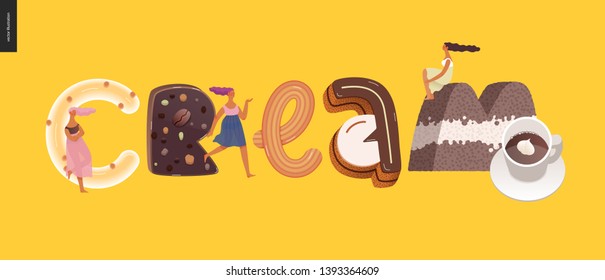 Dessert lettering - Cream - modern flat vector concept digital illustration of temptation font, sweet lettering and girls. Caramel, toffee, biscuit, waffle, cookie, cream and chocolate letters