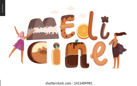 Dessert lettering - Medicine - modern flat vector concept digital illustration of temptation font, sweet lettering and girls. Caramel, toffee, biscuit, waffle, cookie, cream and chocolate letters