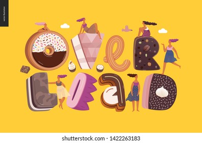 Grabado de postre - Sobrecarga - moderno concepto vectorial plano ilustración digital de tipografía de tentación, letras dulces y niñas. Caramelo, toffet, galleta, gofre, galleta, crema y letras de chocolate