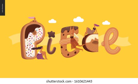 Dessert lettering - Piece - modern flat vector concept digital illustration of temptation font, sweet lettering and girls. Caramel, toffee, biscuit, waffle, cookie, cream and chocolate letters