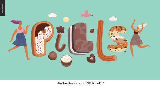 Dessert lettering -Pills - modern flat vector concept digital illustration of temptation font, sweet lettering and girls. Caramel, toffee, biscuit, waffle, cookie, cream and chocolate letters
