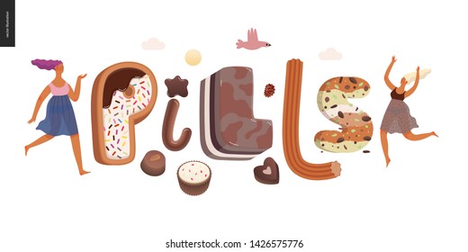 Dessert lettering -Pills - modern flat vector concept digital illustration of temptation font, sweet lettering and girls. Caramel, toffee, biscuit, waffle, cookie, cream and chocolate letters