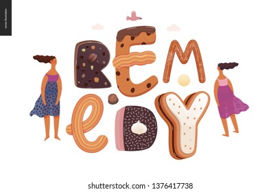 Dessert lettering - Remedy - modern flat vector concept digital illustration of temptation font, sweet lettering and girls. Caramel, toffee, biscuit, waffle, cookie, cream and chocolate letters