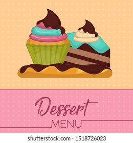 Dessert menu with a cupcake, piece of cake and chocolate bread - Vector illustration