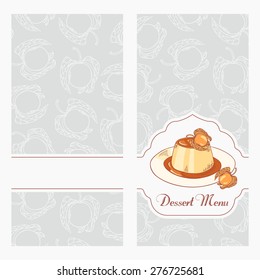 Dessert menu template design for cafe. Creme caramel on plate in vector. Sketched food background. Hand drawn illustration