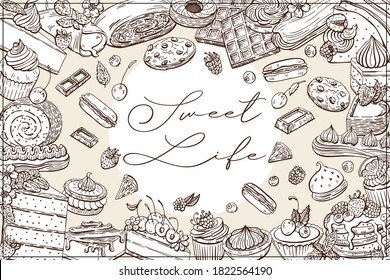 Dessert set, cake, pastry, muffins, strudel, waffles and more item are hand-draw vintage engraving illustration frame for poster, label and menu. Illustration set in graphic sketch style.