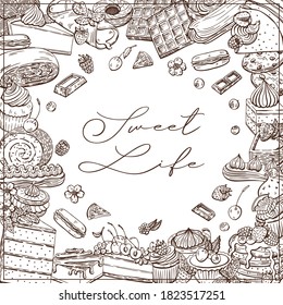 Dessert set, cake, pastry, muffins, strudel, waffles and more item are hand-draw vintage engraving illustration frame for poster, label and menu. Illustration set in graphic sketch style.