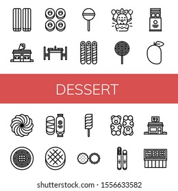 dessert simple icons set. Contains such icons as Marshmallow, Ice cream shop, Cracknels, Dinning table, Lollipop, Wafer, Birthday, Mango, can be used for web, mobile and logo