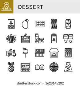 dessert simple icons set. Contains such icons as Ice cream, Watermelon, Mango, Chocolate box, Grissini, Cake, Pomegranate, Ice cream shop, can be used for web, mobile and logo