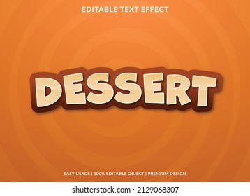 dessert text effect template with creative concept and abstract background use for business logo brand and text style 