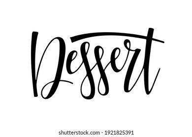 Texto de postre aislado en blanco. Para logotipo, banner, menú, afiche, decoración, postal. Fondo de caligrafía. Letras escritas a mano para café, restaurante, tienda. Inscripción de postre vectorial
